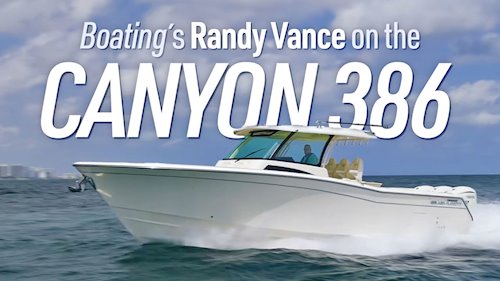 <em>Boating</em>'s Randy Vance on the <em>Canyon 386</em>
